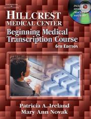 Instructor's manual to accompany Hillcrest Medical Center by Patricia A. Ireland, Mary Ann Novak
