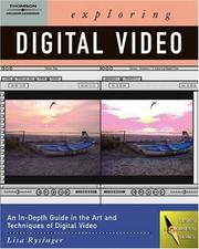 Cover of: Exploring Digital Video (Design Exploration Series) by Lisa Rysinger