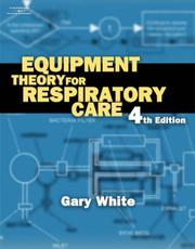 Cover of: Equipment Theory For Respiratory Care
