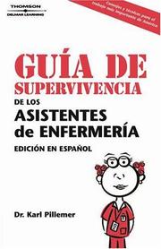 Cover of: Guia De Supervivencia de los Asistentes de Enfermeria (Edicion en Espanol): The Nursing Assistant's Survival Guide (Spanish Edition)