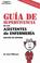 Cover of: Guia De Supervivencia de los Asistentes de Enfermeria (Edicion en Espanol): The Nursing Assistant's Survival Guide (Spanish Edition)