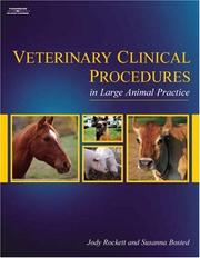 Veterinary clinical procedures in large animal practice by Jody Rockett, Susanna Bosted