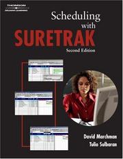 Cover of: Construction scheduling with SureTrak by David A. Marchman