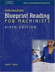 Cover of: Intermediate Blueprint Reading For Machinists (Delmar Learning Blueprint Reading)