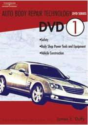 Cover of: AUTO BODY REPAIR TECHNOLOGY DVD 1 by James E. Duffy