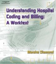 Cover of: Understanding Hospital Coding and Billing: A Worktext