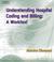Cover of: Understanding Hospital Coding and Billing
