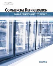 Commercial refrigeration for air conditioning technicians by Dick Wirz