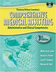 Cover of: Thomson Delmar Learning's Comprehensive Medical Assisting by Wilburta Q. Lindh, Marilyn S. Pooler, Carol D. Tamparo, Barbara M. Dahl