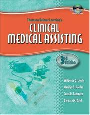 Clinical Medical Assisting by Wilburta Q. Lindh, Marilyn S. Pooler, Carol D. Tamparo, Barbara M. Dahl