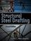 Cover of: Structural Steel Drafting