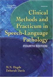 Cover of: Clinical Methods and Practicum in Speech-Language Pathology by M. N. Hegde, Deborah Davis, M. N. Hegde, Deborah Davis