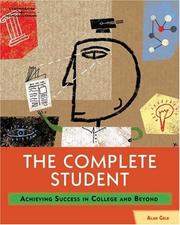 Cover of: The Complete Student: : Achieving Success in College and Beyond