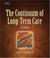 Cover of: The Continuum of Long-Term Care (Thomson Delmar Learning Series in Health Services Administra)