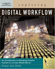 Cover of: Exploring Digital Workflow (Design Exploration Series) by Penny Ann Dolin