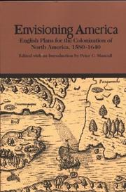 Cover of: Envisioning America: English Plans for the Colonization of North America, 1580-1640 (The Bedford Series in History and Culture)
