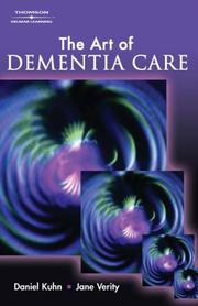 The art of dementia care by Jane Verity, Daniel Kuhn