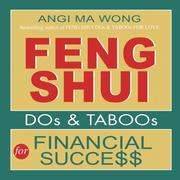 Cover of: Feng Shui Do's and Taboos for Financial Success (Feng Shui DOs & TABOOs)