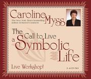 Cover of: The Call To Live A Symbolic Life
