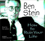 Cover of: How to Ruin Your Life by Ben Stein
