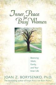 Cover of: Inner Peace For Busy Women: Balancing Work, Family, And Your Inner Life