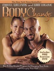 Cover of: BodyChange: The 21 Day Fitness Program for Changing Your Body and Changing Your Life (includes exercise DVD)