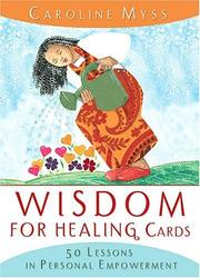 Cover of: Wisdom for Healing Cards by Caroline Myss