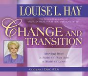 Cover of: Change And Transition by Louise L. Hay