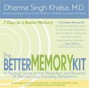 Cover of: The Better Memory Kit by Dharma Singh Khalsa