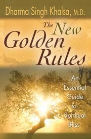Cover of: The new golden rules: an essential guide to spiritual bliss