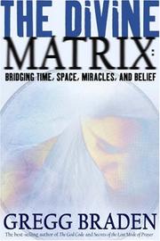 Cover of: The Divine Matrix  by Gregg Braden