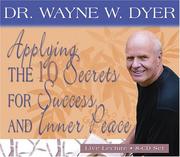 Cover of: Applying the 10 Secrets of Success and Inner Peace