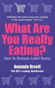 Cover of: What Are You Really Eating? by Amanda Ursell