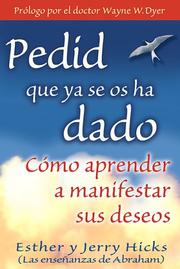 Cover of: Pedid Que Ya Se Os Ha Dado by Esther Hicks, Jerry Hicks
