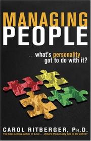 Cover of: Managing People...What's Personality Got To Do With It?