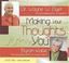 Cover of: Making Your Thoughts Work For You 4-CD Live Lecture