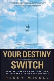 Cover of: Your Destiny Switch by Peggy McColl, Peggy McColl