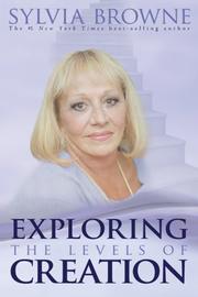 Cover of: Exploring the Levels of Creation by Sylvia Browne