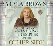 Cover of: Meditations for Entering the Temples on the Other Side 4-CD set by Sylvia Browne