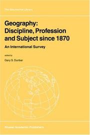 Cover of: Geography: Discipline, Profession and Subject since 1870: An International Survey (GeoJournal Library)