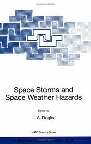 Cover of: Space Storms and Space Weather Hazards: Mathematics, Physics and