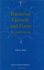 Bacterial Growth & Form by A.L. Koch