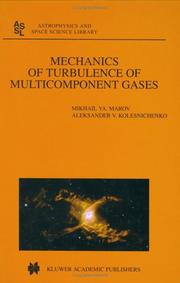 Cover of: Mechanics of Turbulence of Multicomponent Gases (Astrophysics and Space Science Library) | M.Y. Marov
