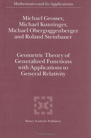 Cover of: Geometric Theory of Generalized Functions with Applications to General Relativity (Mathematics and Its Applications)