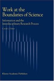 Cover of: Work at the Boundaries of Science: Information and the Interdisciplinary Research Process