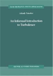 Cover of: An Informal Introduction to Turbulence (Fluid Mechanics and Its Applications)