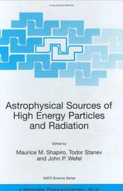 Cover of: Astrophysical Sources of High Energy Particles and Radiation (NATO Science Series II: Mathematics, Physics and Chemistry)