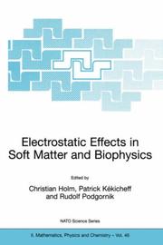 Cover of: Electrostatic Effects in Soft Matter and Biophysics (NATO Science Series II: Mathematics, Physics and Chemistry)