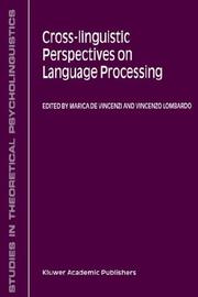 Cover of: Cross-linguistic Perspectives on Language Processing (Studies in Theoretical Psycholinguistics)
