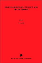 Cover of: Singularities of Caustics and Wave Fronts (Mathematics and Its Applications) by V. Arnold